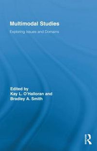 Cover image for Multimodal Studies: Exploring Issues and Domains