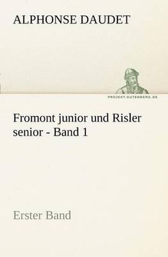 Cover image for Fromont Junior Und Risler Senior - Band 1