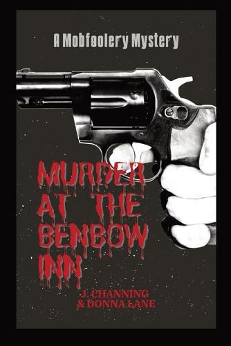 Cover image for Murder at the Benbow Inn: A Mobfoolery Mystery