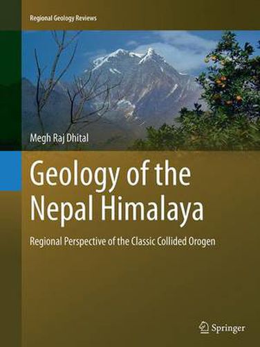 Cover image for Geology of the Nepal Himalaya: Regional Perspective of the Classic Collided Orogen