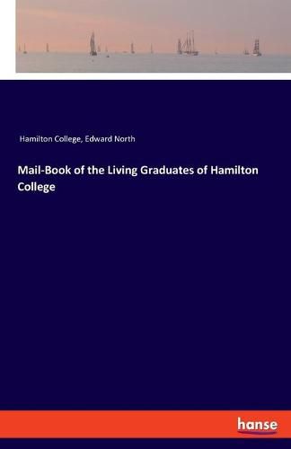 Cover image for Mail-Book of the Living Graduates of Hamilton College