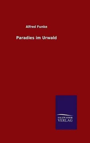 Cover image for Paradies im Urwald