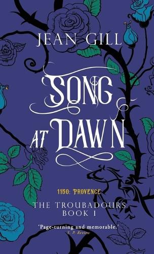 Song at Dawn: 1150 in Provence