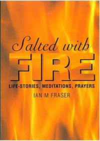 Cover image for Salted with Fire: Life-stories, Meditations, Prayers