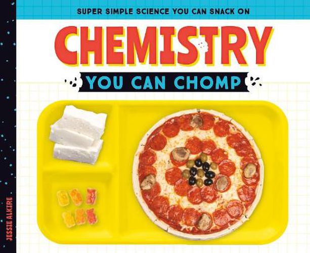 Chemistry You Can Chomp