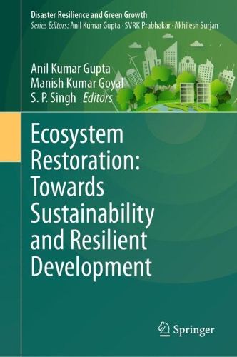 Cover image for Ecosystem Restoration: Towards Sustainability and Resilient Development