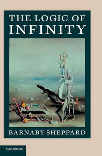 Cover image for The Logic of Infinity