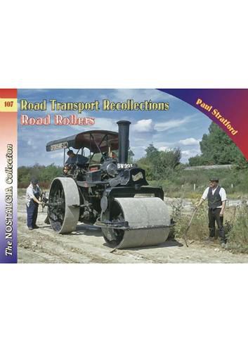 Cover image for Vol 107 Road Transport Recollections: Road Rollers