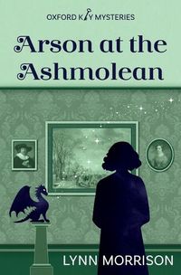 Cover image for Arson at the Ashmolean