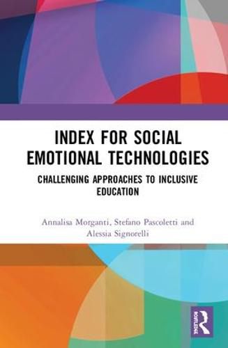 Cover image for Index for Social Emotional Technologies: Challenging Approaches to Inclusive Education