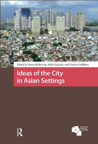 Cover image for Ideas of the City in Asian Settings