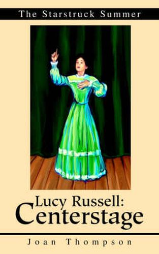 Cover image for Lucy Russell: Centerstage: The Starstruck Summer