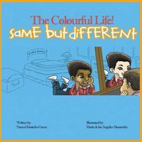 Cover image for Same but different: The Colourful Life!