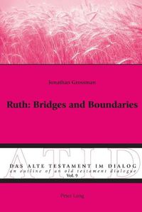Cover image for Ruth: Bridges and Boundaries