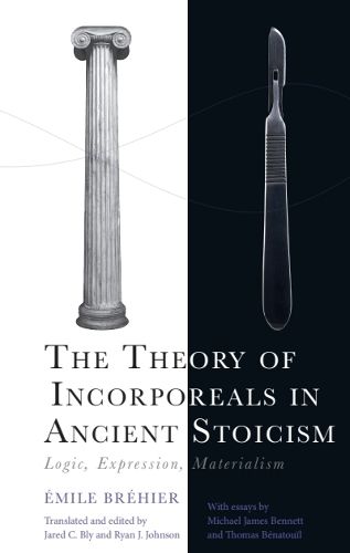 Cover image for The Theory of Incorporeals in Ancient Stoicism