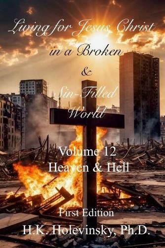 Cover image for Living for Jesus Christ in a Broken and Sin-Filled World