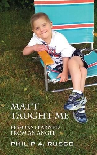 Matt Taught Me: Lessons Learned from an Angel