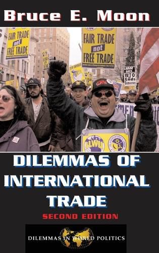 Dilemmas Of International Trade: Second Edition