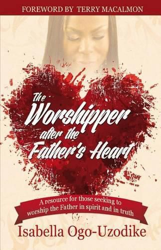 Cover image for The Worshipper After the Father's Heart