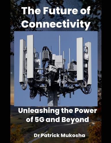 "The Future of Connectivity