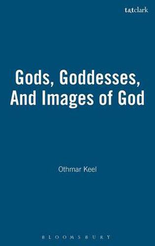 Gods, Goddesses, And Images of God