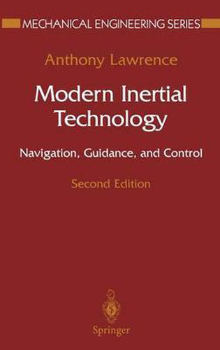 Modern Inertial Technology: Navigation, Guidance, and Control