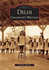 Cover image for Delhi: Cincinnati's Westside