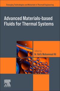 Cover image for Advanced Materials-Based Fluids for Thermal Systems