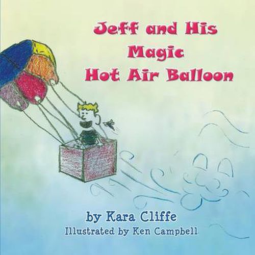 Cover image for Jeff and His Magic Hot Air Balloon