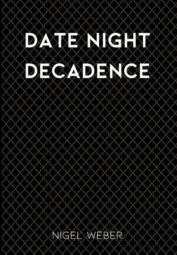 Cover image for Date Night Decadence