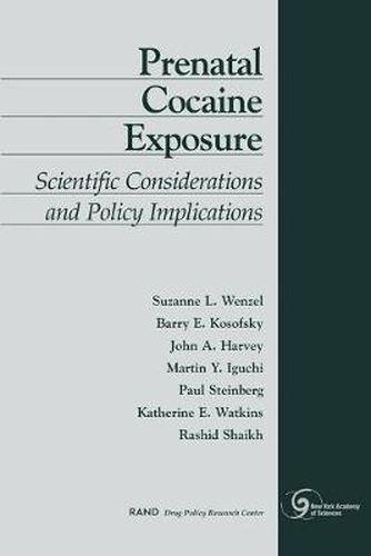 Prenatal Cocaine Exposure: Scientific Considerations and Policy Implications