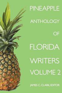 Cover image for Pineapple Anthology of Florida Writers