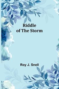 Cover image for Riddle of the Storm