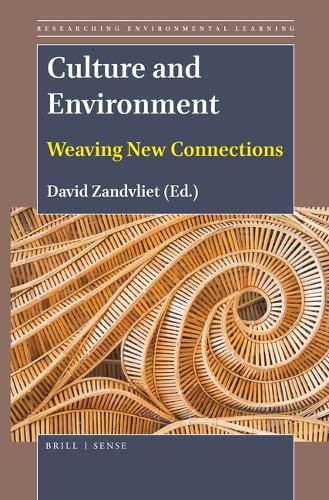 Cover image for Culture and Environment: Weaving New Connections