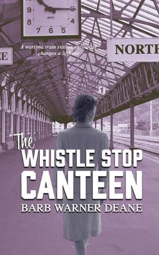 Cover image for The Whistle Stop Canteen