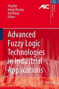 Cover image for Advanced Fuzzy Logic Technologies in Industrial Applications