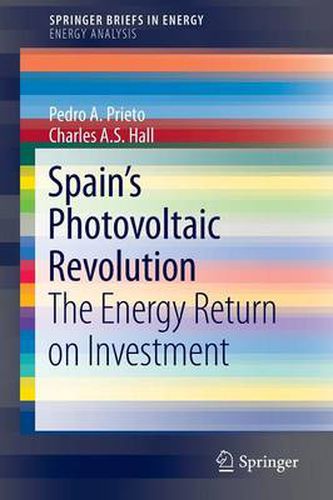 Spain's Photovoltaic Revolution: The Energy Return on Investment