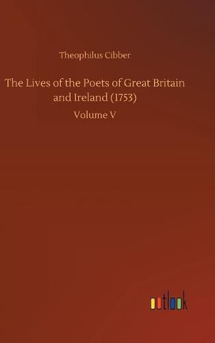 The Lives of the Poets of Great Britain and Ireland (1753)