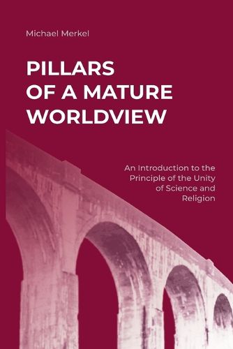 Cover image for Pillars of a Mature Worldview