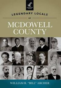 Cover image for Legendary Locals of Mcdowell County: West Virginia