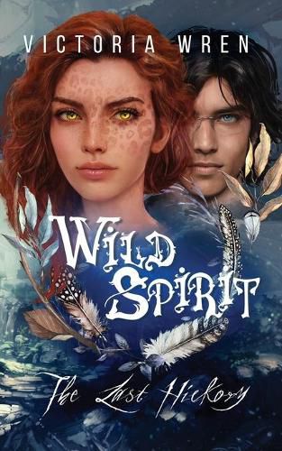 Cover image for Wild Spirit: The Last Hickory (3)