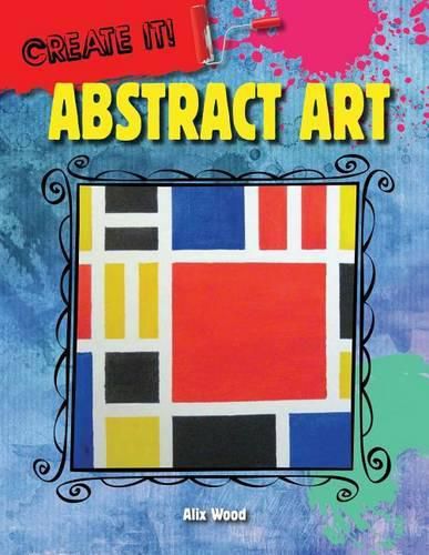 Cover image for Abstract Art ( Create it! )