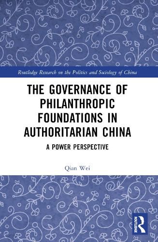 Cover image for The Governance of Philanthropic Foundations in Authoritarian China