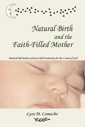 Cover image for Natural Birth and the Faith-Filled Mother