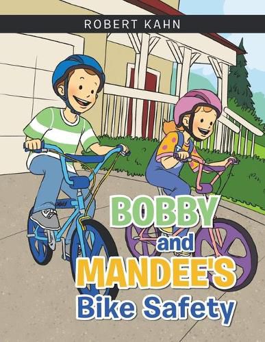 Cover image for Bobby and Mandee's Bike Safety