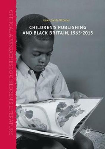 Cover image for Children's Publishing and Black Britain, 1965-2015