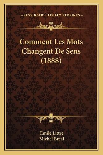 Cover image for Comment Les Mots Changent de Sens (1888)