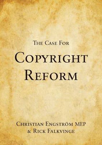 Cover image for The Case for Copyright Reform