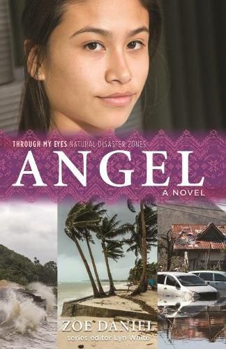 Angel: Through My Eyes - Natural Disaster Zones
