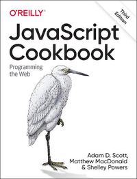 Cover image for JavaScript Cookbook: Programming the Web